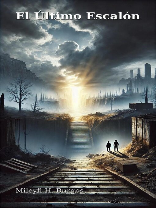 Title details for El último escalón by Mileyfi H. Burgos - Available